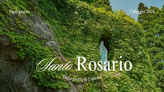 SANTO ROSARIO da Lourdes - misteri dolorosi - 07/05/2024