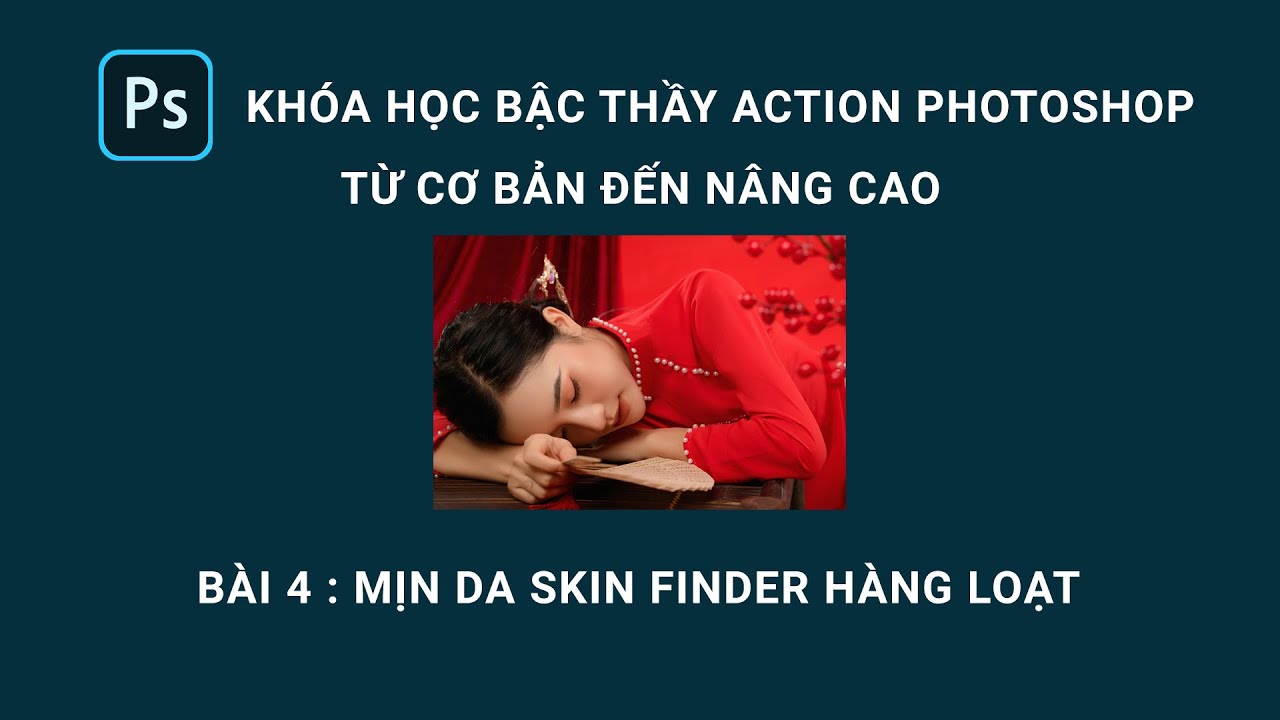 Bậc Thầy Action Bài 4 : Mịn Da Skin Finer Hàng Loạt Cho Ảnh Tiệc Sự Kiện |  Magicbox.Vn - Youtube