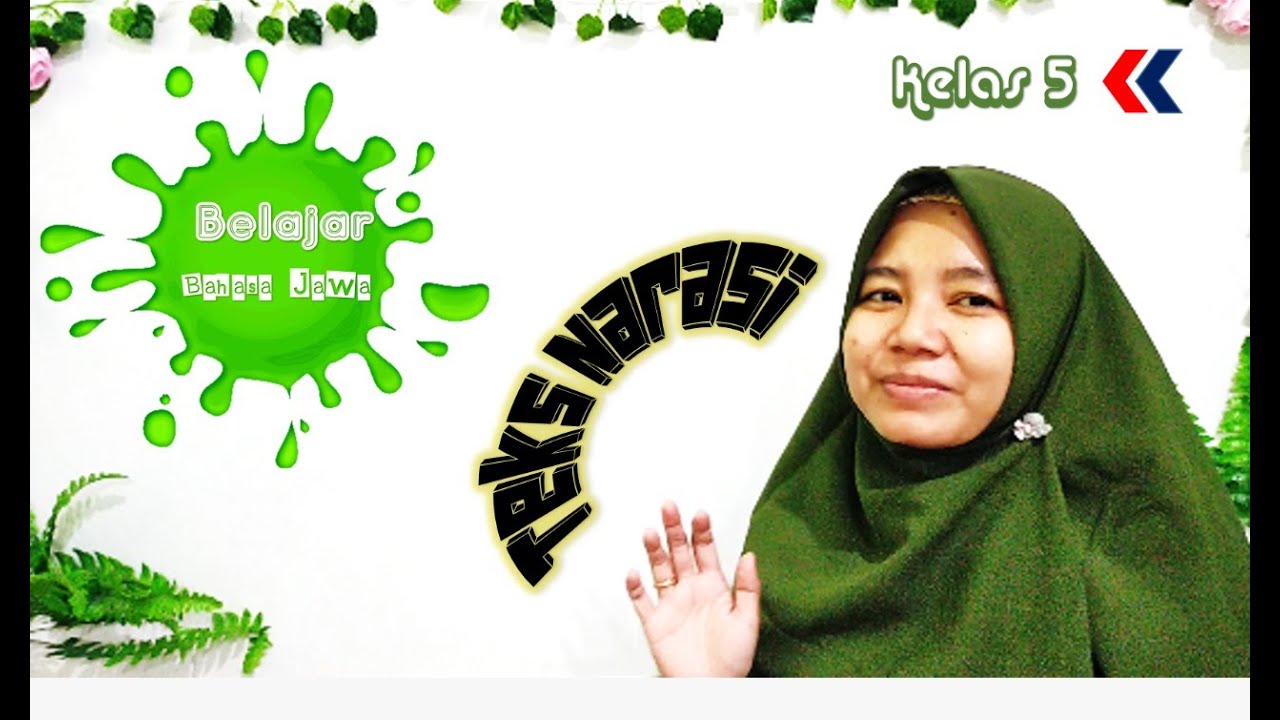 TEKS NARASI BAHASA JAWA KELAS 5 - YouTube