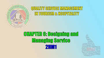 QSM 2HM1 - CHAPTER 6: Designing and Managing Service