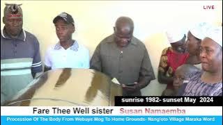 FARE THEE WELL SISTER SUSAN NAMAEMBA