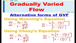Alternative Forms of Differential Eq of GVF | Gradually Varied Flow | Hydraulics and Fluid Mechanics