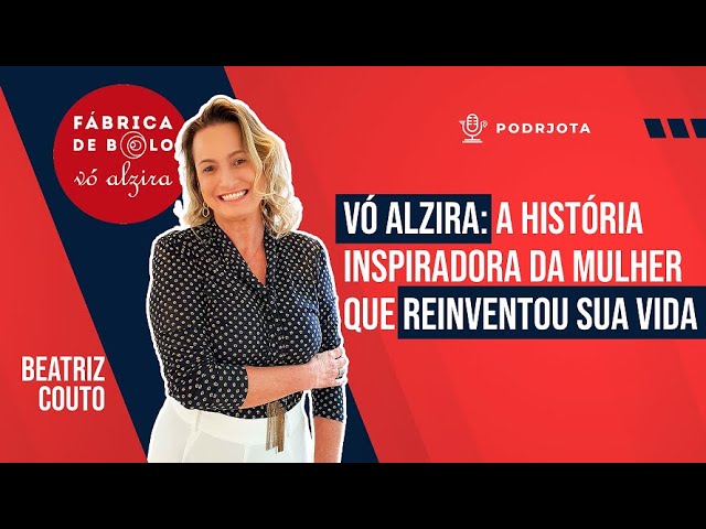 CONHEÇA A HISTÓRIA DA FÁBRICA DE BOLOS VÓ ALZIRA - HISTÓRIA DE SUCESSO 