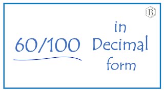 60/100 as a Decimal