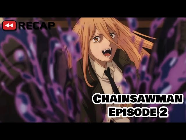 As Loyal A Dog Can Be!!  Chainsaw Man Episode 2 Recap 