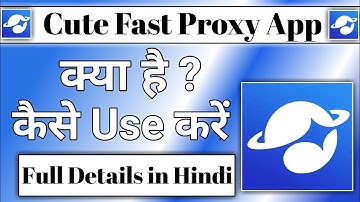 Cute Fast proxy app || how to use Cute Fast proxy app