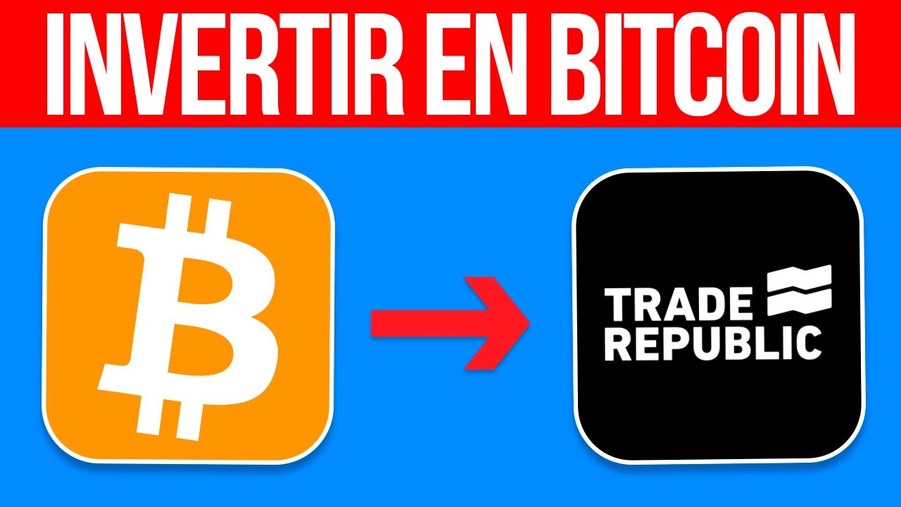 Como INVERTIR en BITCOIN en TRADE REPUBLIC - Compra y Vende Criptomonedas  (2026)