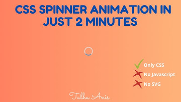 CSS Loading Spinner Animation In Less than 2 minutes!
