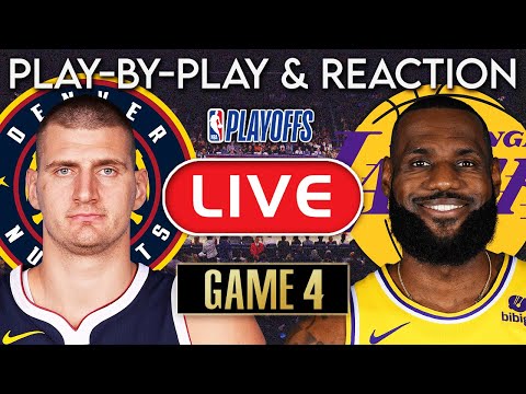 Los Angeles Lakers vs Denver Nuggets Game 4 LIVE Play-By-Play & Reaction