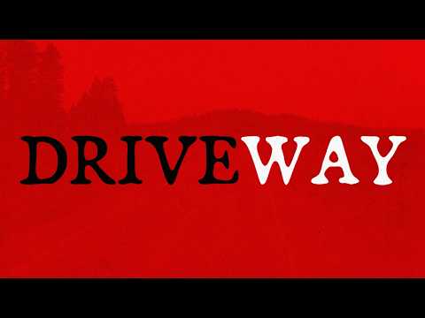 Brantley Gilbert - DRIVEWAY (Official Lyric Video)