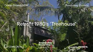 Retrofit 1980's 'Treehouse' - Sustainable House Day 2026