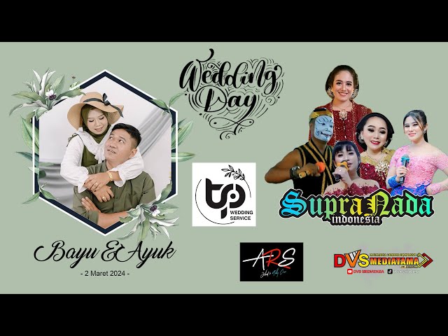 🔴📡Live SUPRA NADA ❃ Wedding Bayu & Ayuk ❃ ARS Jilid 4 Mr.Nelly ❃ DVS MEDIATAMA ❃ 02 Mar 2024 ❃ class=