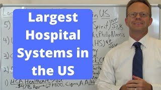 Largest Hospital Systems in the US