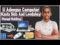 Sida Computer Kasta Loogu Adeegsado Sida Computerkaga Kuu Gaarka Ah inuu Yahay (Muuqal Dhamaystiran)