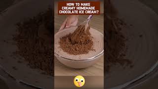 How to make creamy homemade chocolate ice cream shorts chocolateicecream howtomake
