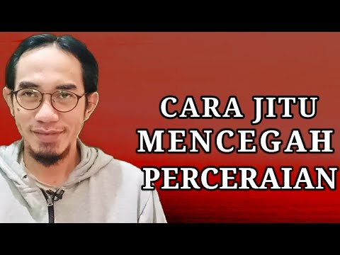 Video: Cara Mencegah Perceraian