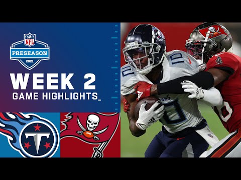 Tennessee Titans vs. Tampa Bay Buccaneers | Preseason Week 2 2021 NFL Game Highlights