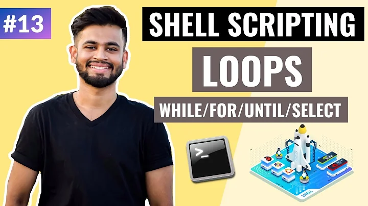 Loops in Shell Scripting | Lecture #13 | Unix Shell Scripting Tutorial