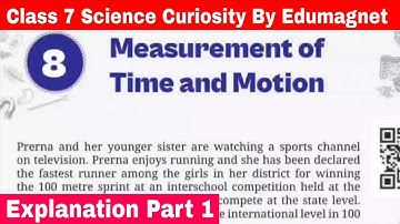 NCERT Class 7 Science Curiosity Chapter 8 Measurement of Time and Motion Part 1 |  EDUMAGNET