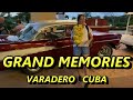GRAND MEMORIES VARADERO CUBA 2020