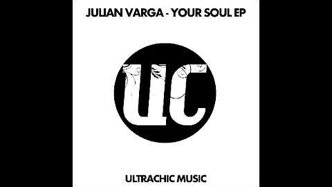 JULIAN VARGA -  YOUR SOUL EP UCM016