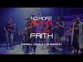 Darnell Davis & The Remnant - No More Fear, Only Faith (Live)