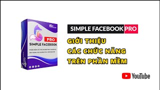 Giới thiệu tính năng trên phần mềm Simple Facebook PRO | ATP Software screenshot 4