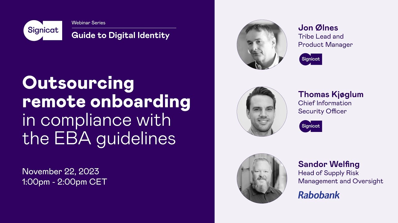 Outsourcing remote onboarding in compliance with the EBA guidelines | Signicat & Rabobank