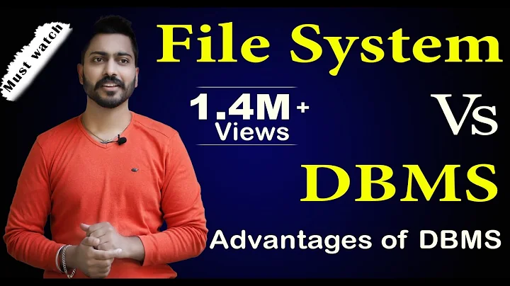 Lec-3: File  System vs DBMS | Disadvantages of File System | DBMS Advantages