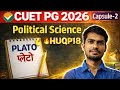CUET PG Political Science Plato | Plato One Shot: Thought, Republic, ideal State, Justice, Education