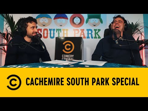 Cachemire Podcast - South Park Special - Comedy Central