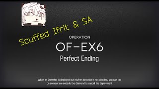 [Theoretical Walk-through] OF-EX6, Unironically using Silverash S2, :LappDumb: Ifrit strat—Arknights