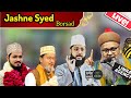 Jashne syed borsad 2023  syed hamza miya  syed rashid makki miya  khalid miya  sahid miya live