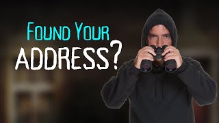 What to do If Someone Online Finds your Address?