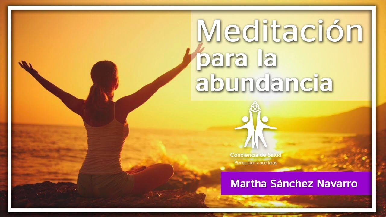 Meditación para la Abundancia - YouTube