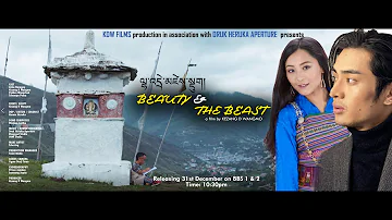 Beauty and the Beast / Bhutanese Shortfilm