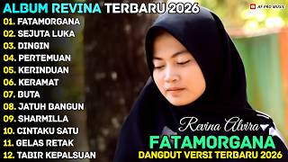 FATAMORGANA - SEJUTA LUKA - REVINA ALVIRA - AF PRO MUSIK DANGDUT FULL ALBUM TERBARU 2026