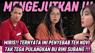 Download Lagu MIRIS !! TERNYATA INI PENYEBAB TEH NOVI TAK TEGA PULANGKAN BU RINI SUBANG !!! MP3 Download Lagu MIRIS !! TERNYATA INI PENYEBAB TEH NOVI TAK TEGA PULANGKAN BU RINI SUBANG !!! MP3