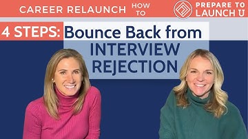 4 Steps to Bounce Back from Job Interview Rejection