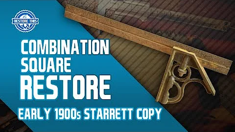 COMBINATION SQUARE RESTORE! AMAZING Early 1900's Starrett Copy Combination Square Total Restoration.
