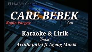 Care Bebek arlida Putri Ft Ageng Musik  Karaoke U0026 Lirik