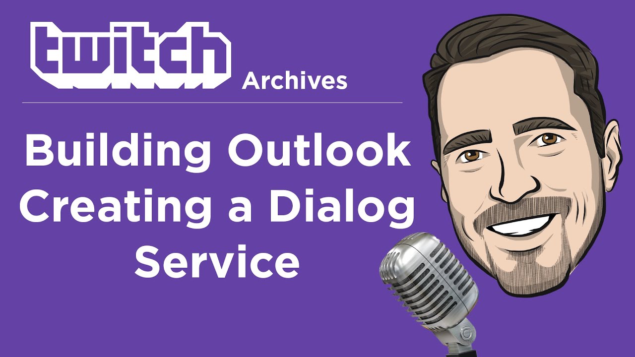 Building Outlook: Creating a Dialog Service
