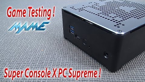 Super Console X Mame - Arcade Testing / PC Supreme Edition