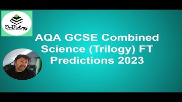AQA GCSE COMBINED SCIENCE (FT) predictions 2023