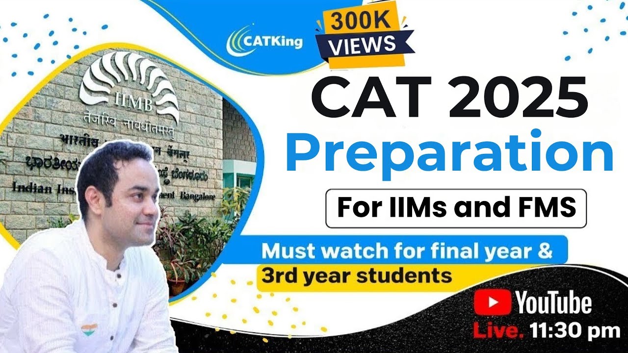 CAT 2025 - How to start your CAT exam Preparation | CAT Notification ...