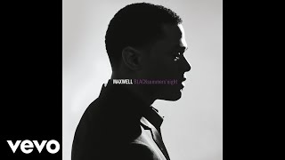 Watch Maxwell Stop The World video
