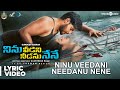 Ninu Veedani Needanu Nene | Ninu Veedani Needanu Nene Lyric | Sundeep Kishan, Anya Singh | SS Thaman