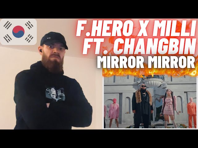 🇰🇷🇹🇭 F.HERO x MILLI Ft. Changbin of Stray Kids - Mirror Mirror [HYPE UK 🇬🇧 REACTION] class=