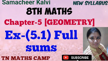 8th TN Maths Ex-(5.1)Full Sums, Chapter-5 [GEOMETRY], Samacheer Kalvi english medium maths