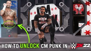 How to Unlock CM PUNK in WWE 2K22 by Cus7ate9 60,006 views 2 years ago 8 minutes, 16 seconds